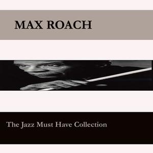 Jazz You Need To Know - Max Roach