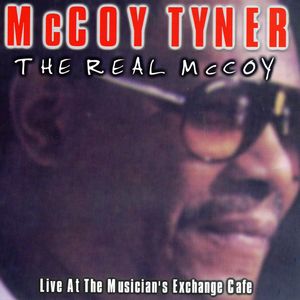 The Real McCoy: Live at the Musician's Exchange Cafe
