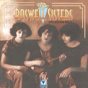 Boswell Sisters Vol.2 1925-32