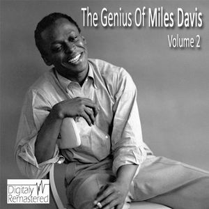 The Genius Of Miles Davis Vol 2 (Digitally Remastered)