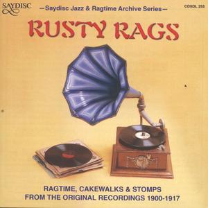 Rusty Rags: Ragtime, Cakewalks & Stomps