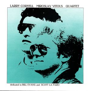 Larry Coryell / Miroslav Vitous Quartet