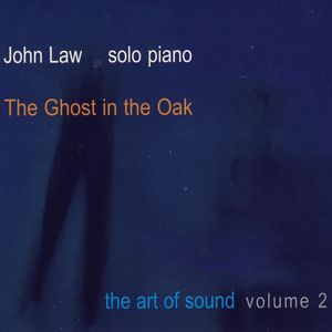 The Ghost in the Oak - The Art of Sound Vol 2