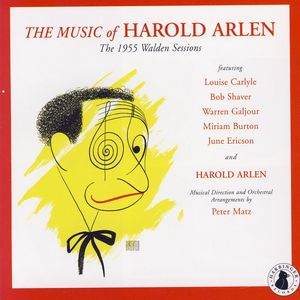 The Music of Harold Arlen: The 1955 Walden Sessions