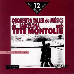 Orquestra Taller De Musics De Barcelona Amb Tete Montoliu