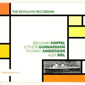 The Reykjavik Recording. Nordic Design vol. 3