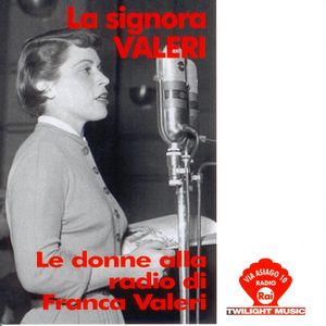 La Signora Valeri - Le Donne alla radio di Franca Valeri