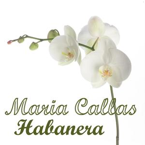 Maria Callas: Habanera