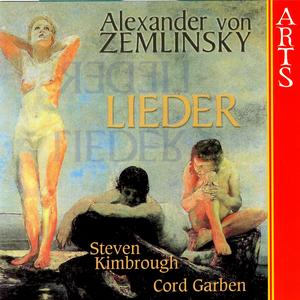 Alexander Zemlinsky:  Cord Garben, Steven Kimbrough: Lieder