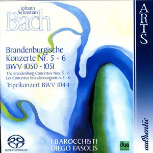 The Brandenburg Concertos No.  5-6, BWV 1050-1051 & Triple Concerto BMV 1044