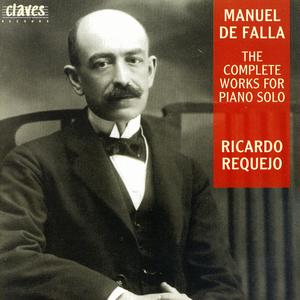 Manuel De Falla: The Complete Works For Solo Piano