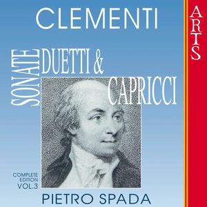 Clementi: Sonate, Duetti & Capricci - Vol. 3
