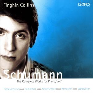Schumann: The Complete Works for Piano, Vol. 1