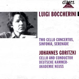 Luigi Boccherini: Two Cello Concertos, Sinfonia, Serenade