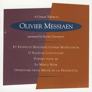 A Concert Tribute To Oliver Messiaen