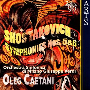 Shostakovich: Symphonies No. 5, Op. 47 & No. 6, Op. 54