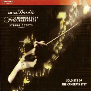 Dorati/Mendelssohn Bartholdy: String Octets