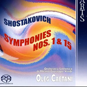 Shostakovich: Symphonies No. 1 & 15