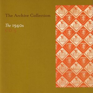 The Archive Collection 1940'S CD 3