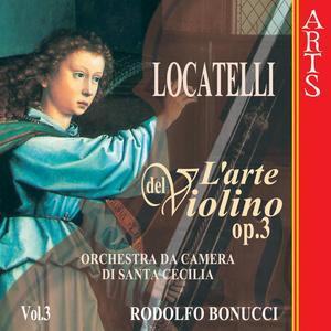 Locatelli: L'arte del violino, Op. 3, Vol. 3