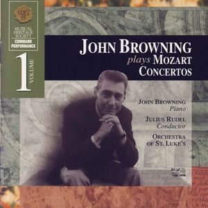 John Browning Plays Mozart Concertos, Volume 1