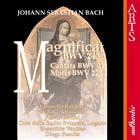 Bach: Magnificat BWV 243; Cantata BWV 21; Motet BWV 225