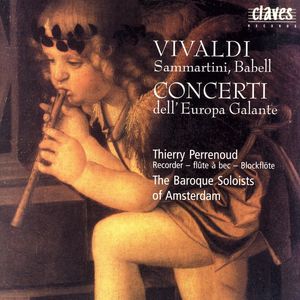 Doncerti dell'Europa Galante: Vivaldi / Sammartini / Babell