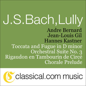 Johann Sebastian Bach, Toccata And Fugue In D Minor, BWV 565