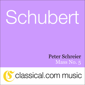 Franz Schubert: Mass No. 5 in A Flat, D. 678