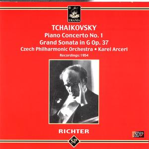 Tchaikovsky: Piano Concerto No. 1; Grand Sonata in G Op. 37