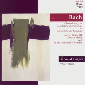 Clavierubung III (Organ mass) Et The Six Schubler Chorals (Bach)
