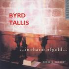 Byrd & Tallis: ...In Chains Of Gold...