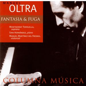 Manuel Oltra: Fantasia & Fuga