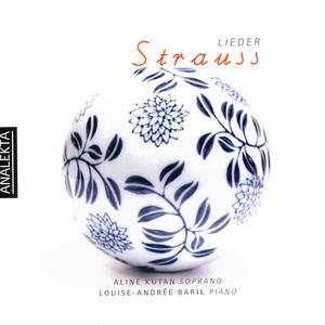 Strauss: Lieder / Kutan, Baril