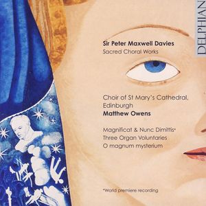 Sir Peter Maxwell Davies: Sacred Choral Works