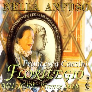 Florilegio: Musiche, Firenze 1618