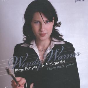Wendy Warner Plays Popper & Piatigorsky