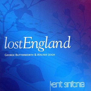 Kent Sinfonia: Lost England