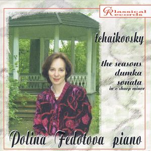 Tchaikovsky: The Seasons, Dumka, Sonata in C sharp minor