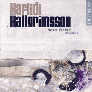 Hafliđi Hallgrímsson: Music For Solo Piano