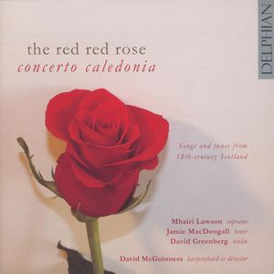 Concerto Caledonia: The Red Rose