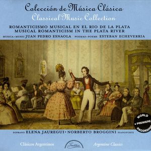 Juan Pedro Esnaola: Musical Romanticism in The Plata River