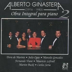 Alberto Ginastera: Obra Integral Para Piano, Vol. 2