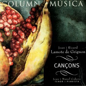 Cancons - Joan Lamote de Grignon & Ricard Lamote de Grignon