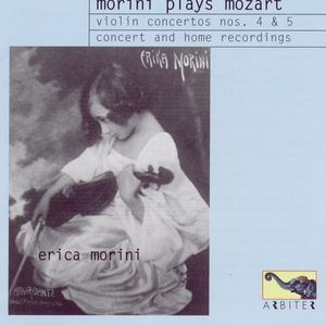 Morini Plays Mozart: Violin Concertos nos. 4 & 5