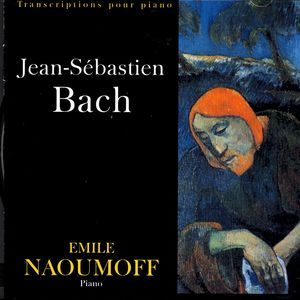 Jean Sébastien Bach: Transcriptions Pour Piano