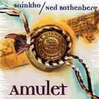 Sainkho/Ned Rothenberg: Amulet
