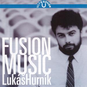 Lukas Hurnik: Fusion Music