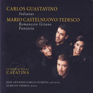 Carlos Gustavino: Indianas & Mario Castelnuovo-Tedesco: Romancero Gitano, Fantasia