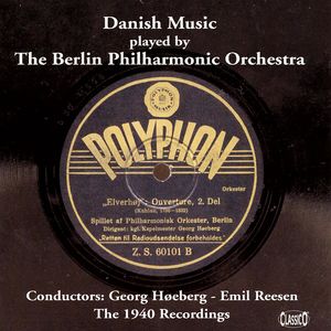 Danish Music played by The Berlin Philharmonic Orchestra